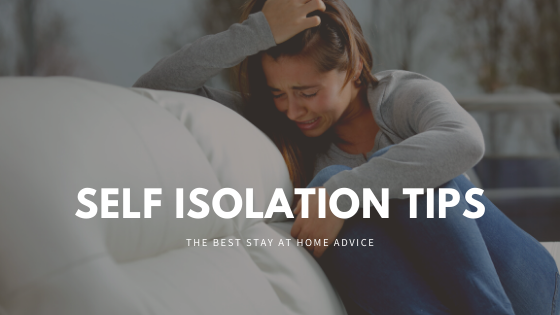 Self isolation tips